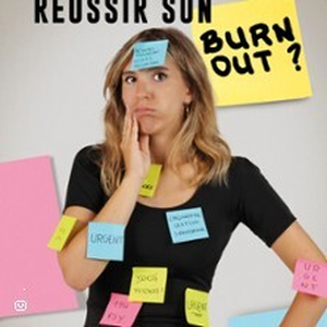 Illustration Fanny Pocholle - Comment Bien Réussir Son Burn Out ?