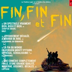 Illustration Fin, Fin et Fin - Théâtre Lepic, Paris