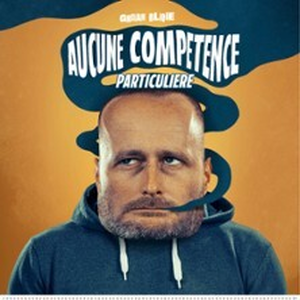 Illustration Ghislain Blique - Aucune Compétence Particulière