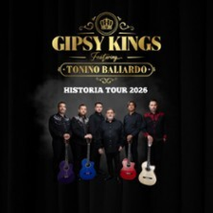 Illustration Gipsy Kings Feat Tonino Baliardo - Historia Tour 2026