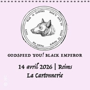 Illustration Godspeed You! Black Emperor + 1ère Partie
