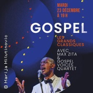 Illustration Gospel, les Grands Classiques Avec Max Zita & Gospel Voices Quartet