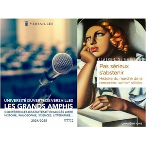 Illustration Grands Amphis : " Pas sérieux s'abstenir - Histoire du marché de la rencontre XIX-XXe "
