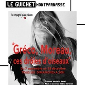 Illustration Gréco, Moreau, ces Drôles d'Oiseaux - Le Guichet Montparnasse, Paris