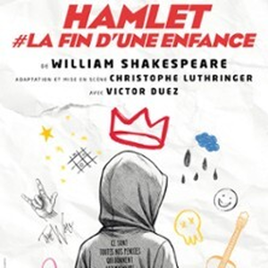 Illustration HAMLET, #La Fin d'une Enfance - Lucernaire, Paris