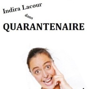 Illustration Indira Lacour - Quarantenaire et Tout à Refaire