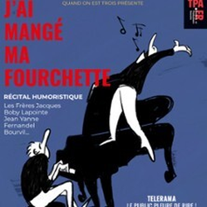 Illustration J'ai Mangé Ma Fourchette - Théâtre de Passy, Paris
