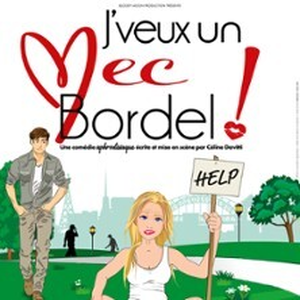 Illustration J'veux un Mec Bordel