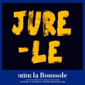 Illustration Jure-Le - Théâtre la Boussole, Paris
