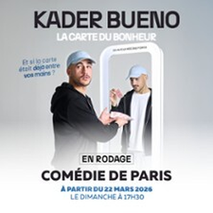 Illustration Kader Bueno - La Carte du Bonheur - Comédie de Paris