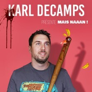 Illustration Karl Decamps - Mais Naaan !