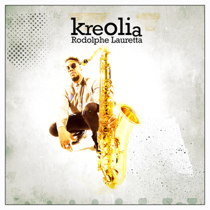 Illustration KREOLIA-RODOLPHE LAURETTA Feat Napoleon Maddox /OUVERTURE DE SAISON