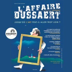 Illustration L'affaire Dussaert, Théâtre de l'Essaïon - Paris