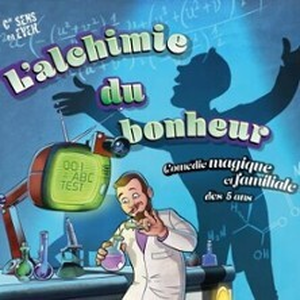 Illustration L'alchimie du Bonheur, Théâtre à l'Ouest - Lyon