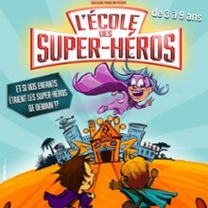 Illustration L'Ecole des Super-Héros - Comédie Oberkampf, Paris