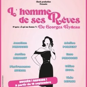 Illustration L'Homme de ses Rêves - Théâtre du Gymnase, Paris