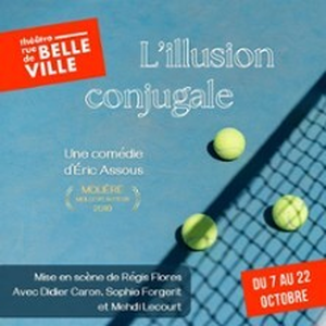 Illustration L'Illusion Conjugale - Théâtre de la Rue de Belleville, Nantes