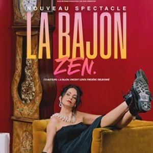 Illustration La Bajon - Zen (Tournée)