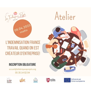 Illustration La Fabrique à Projets - L'Indemnisation France Travail quand on est créateur d'entreprise!