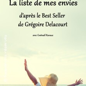 Illustration La Liste de mes Envies - Théâtre de la Comédie, Angers