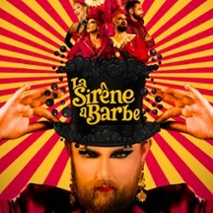 Illustration La Sirène à Barbe, Le Drag Show de la Sirène - Théâtre à l'Ouest, Caen