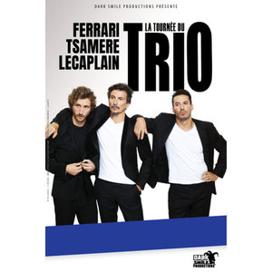 Illustration La Tournée du Trio : J. Ferrari - B. Tsamère - A. Lecaplain | Zénith d'Auvergne