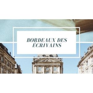 Illustration Le Bordeaux des écrivains (visite guidée)