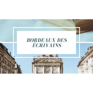 Illustration Le Bordeaux des écrivains (visite guidée)