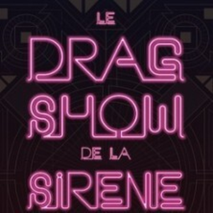 Illustration Le Drag Show De La Sirène - Tournée