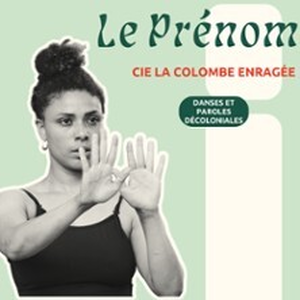 Illustration Le Prénom - Danse et Paroles Décoloniales