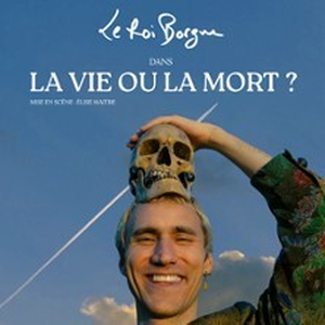 Illustration Le Roi Borgne - La Vie ou la Mort ?