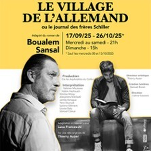 Illustration Le Village de l'Allemand - Théâtre des Gémeaux Parisiens, Paris