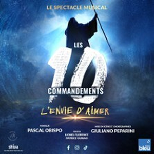 Illustration Les 10 Commandements - L'Envie d'Aimer - Tournée