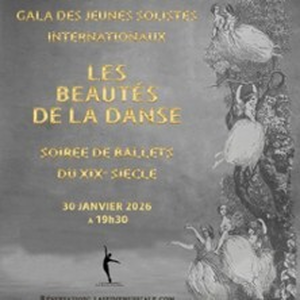 Illustration Les Beautés de la Danse - Gala des Jeunes Solistes Internationaux