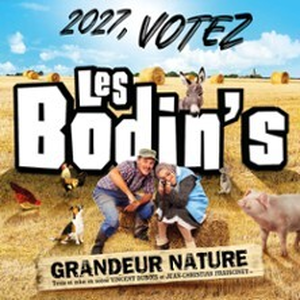 Illustration Les Bodin's - 2027 Votez, Les Bodin's Grandeur Nature - Tournée