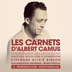 Illustration Les Carnets d'Albert Camus - Théâtre de Poche-Montparnasse, Paris