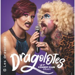 Illustration Les Dragolotes - Les Dragqueens les plus Drôle de ta Région !