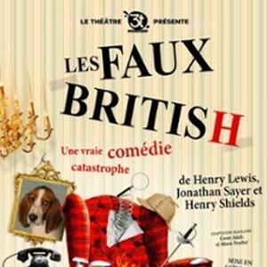 Illustration Les Faux British, Le Grand Théâtre 3T - Toulouse