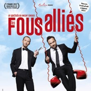 Illustration Les Fous Alliés - Théâtre du Marais, Paris