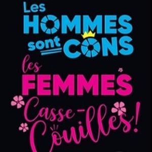 Illustration Les Hommes Sont Cons, les Femmes Casse-couilles - Pelouse Paradise, Ales