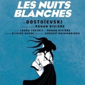 Illustration Les Nuits Blanches - Lucernaire, Paris
