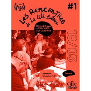 Illustration Les Rencontres de La Cité Bleue #1