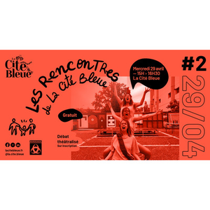 Illustration Les Rencontres de La Cité Bleue #2