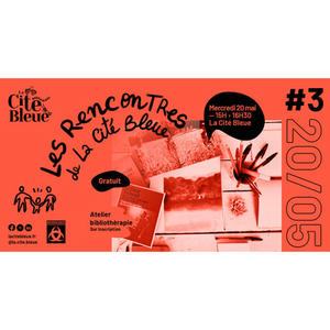 Illustration Les Rencontres de La Cité Bleue #3