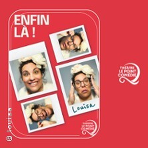 Illustration Louisa - Enfin Là