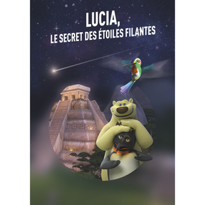 Illustration Lucia, le secret des étoiles filantes