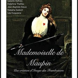 Illustration Mademoiselle de Maupin - Laurette Théâtre, Paris