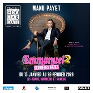 Illustration Manu Payet - Emmanuel 2 - Théâtre Edouard VII, Paris