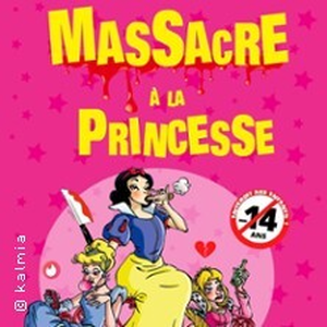 Illustration Massacre à la Princesse