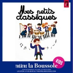 Illustration Mes Petits Classiques - Théâtre La Boussole, Paris